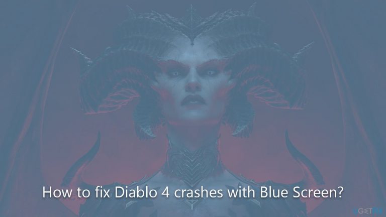 How to fix Diablo 4 crashes with Blue Screen?