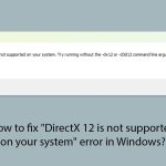 How to fix directx 12 is not supported on your system copy