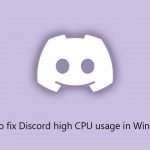 How to fix discord high cpu usage in windows