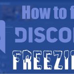 How to fix discord keeps freezing