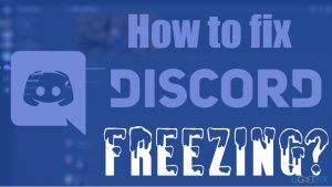 How to fix discord keeps freezing