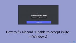 How to fix discord unable to accept invite in windows