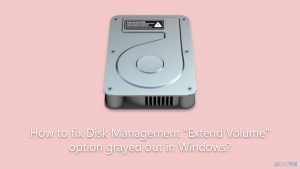 How to fix disk management extend volume option grayed out in windows