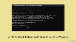How to fix dism restorehealth stuck at 62 3 in windows
