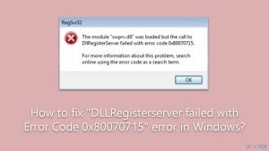 How to fix dllregisterserver failed with error code 0x80070715 error in windows