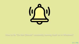 How to fix do not disturb constantly turning itself on in windows