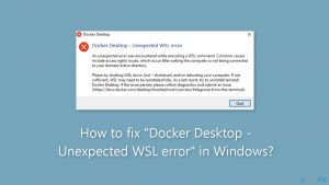 How to fix docker desktop unexpected wsl error in windows