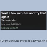 How to fix doom dark ages error code 0x80073cf3 in windows