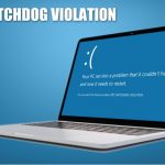 How to fix dpc watchdog violation error