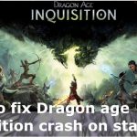 How to fix dragon age inquisition crash on startup