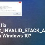 How to fix driver invalid stack access error