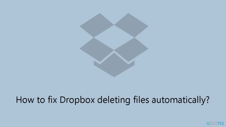 How to fix Dropbox deleting files automatically?