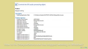 How to fix dtsapo4service exe has stopped working in windows