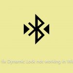How to fix dynamic lock not working in windows
