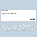 How to fix email or calendar error 0x8007054e in windows