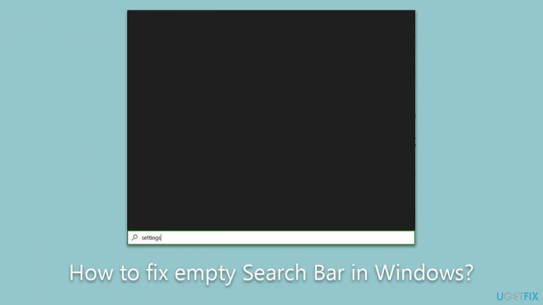 How to fix empty Search Bar in Windows?