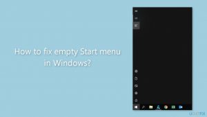 How to fix empty start menu in windows