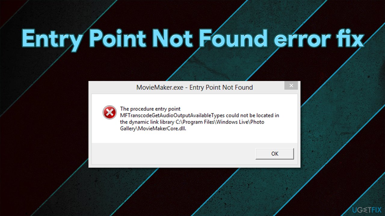 How can I help you fix the 'entry point not found' error on Windows?