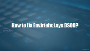 How to fix envirtahci sys blue screen of death