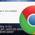 How to fix err name not resolved