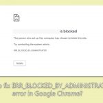How to fix err blocked by administrator error in google chrome