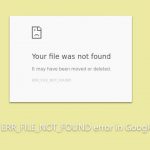 How to fix err file not found error in google chrome