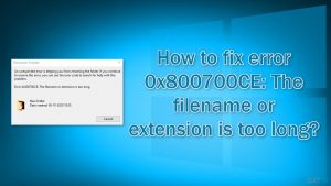 How to fix error 0x800700ce the filename or extension is too long