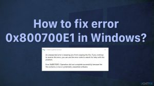 How to fix error 0x800700e1 in windows