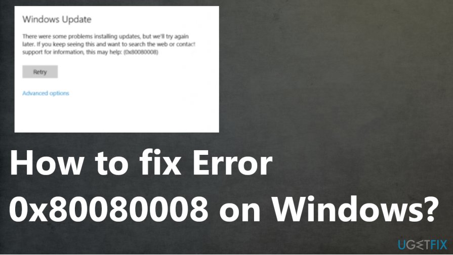 Fix Error 0x80080008