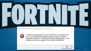 How to fix error 0xc0000428 fortnite