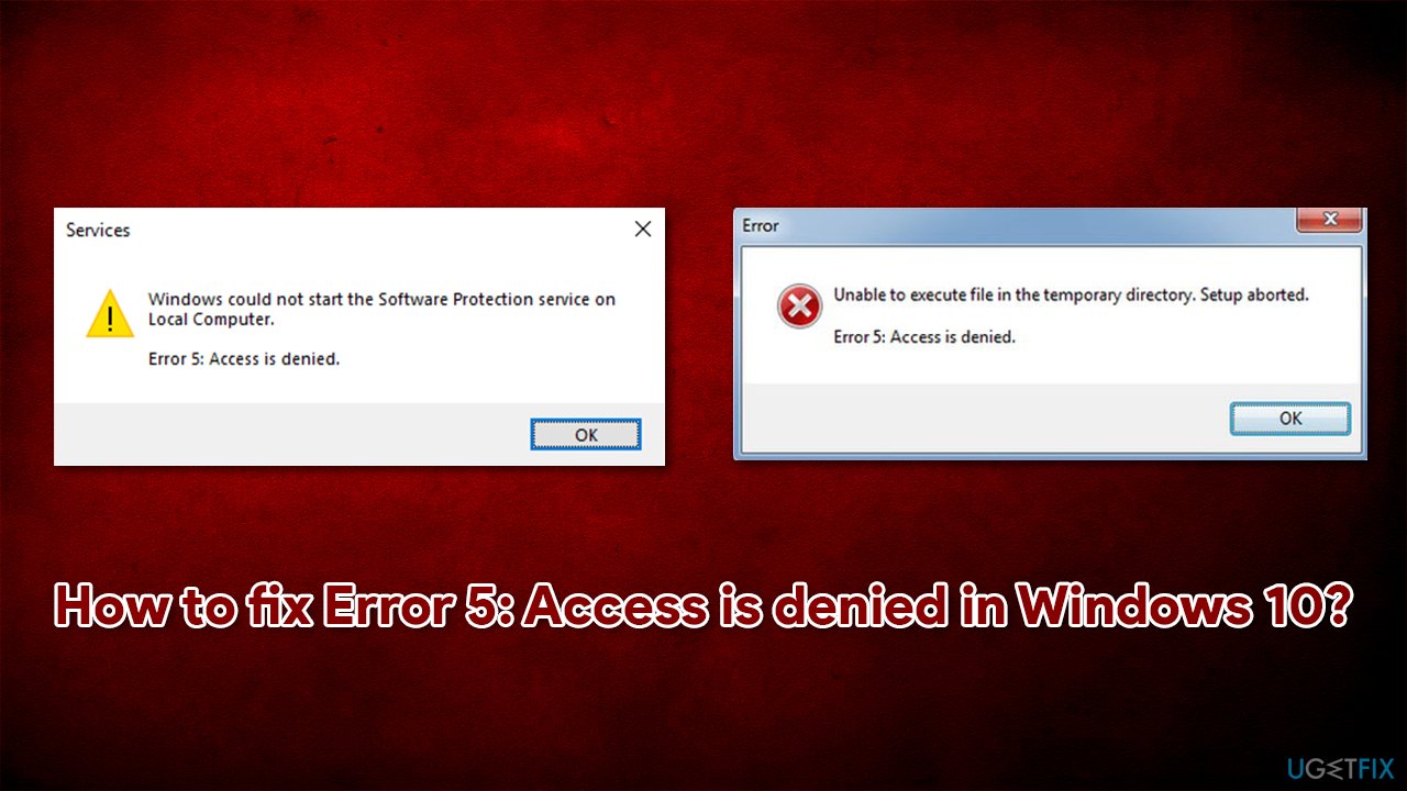 Como melhorar o erro Etapa 5: Acesso recusado no Windows 10?
