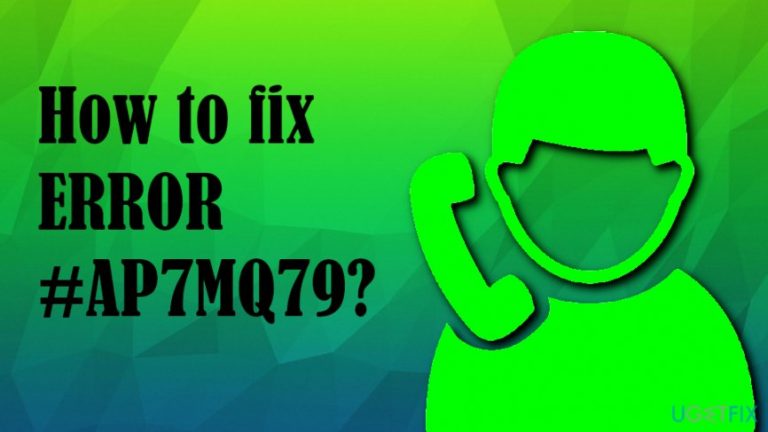 How to fix ERROR #AP7MQ79?