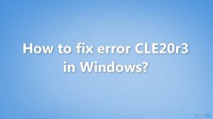 How to fix error cle20r3 in windows