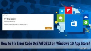 How to fix error code 0x87af0813 on windows 10 app store