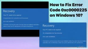 How to fix error code 0xc0000225 on windows
