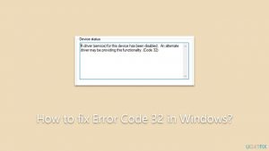 How to fix error code 32 in windows