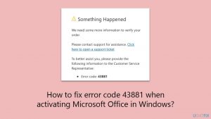 How to fix error code 43881 when activating microsoft office in windows