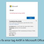 How to fix error tag 4vt9f in microsoft office apps copy