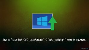 How to fix error sxs component store corrupt error in windows