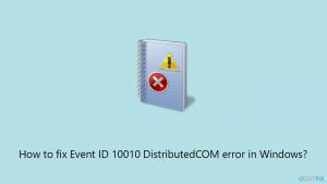How to fix event id 10010 distributedcom error in windows