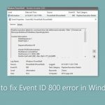 How to fix event id 800 error in windows