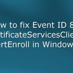 How to fix event id 86 certificateservicesclient certenroll in windows