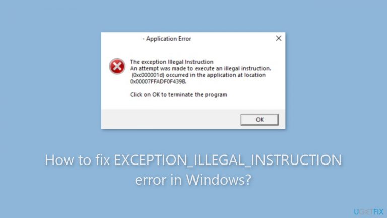 How to fix EXCEPTION ILLEGAL INSTRUCTION error in Windows