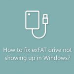 How to fix exfat drive not showing up in windows