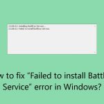 How to fix failed to install battleye service error in windows