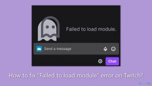 How to fix "Failed to load module" error on Twitch?