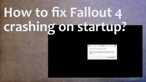 How to fix fallout 4 stuck on startup