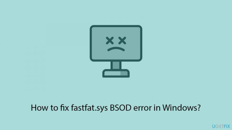 How to fix fastfat.sys BSOD error in Windows?