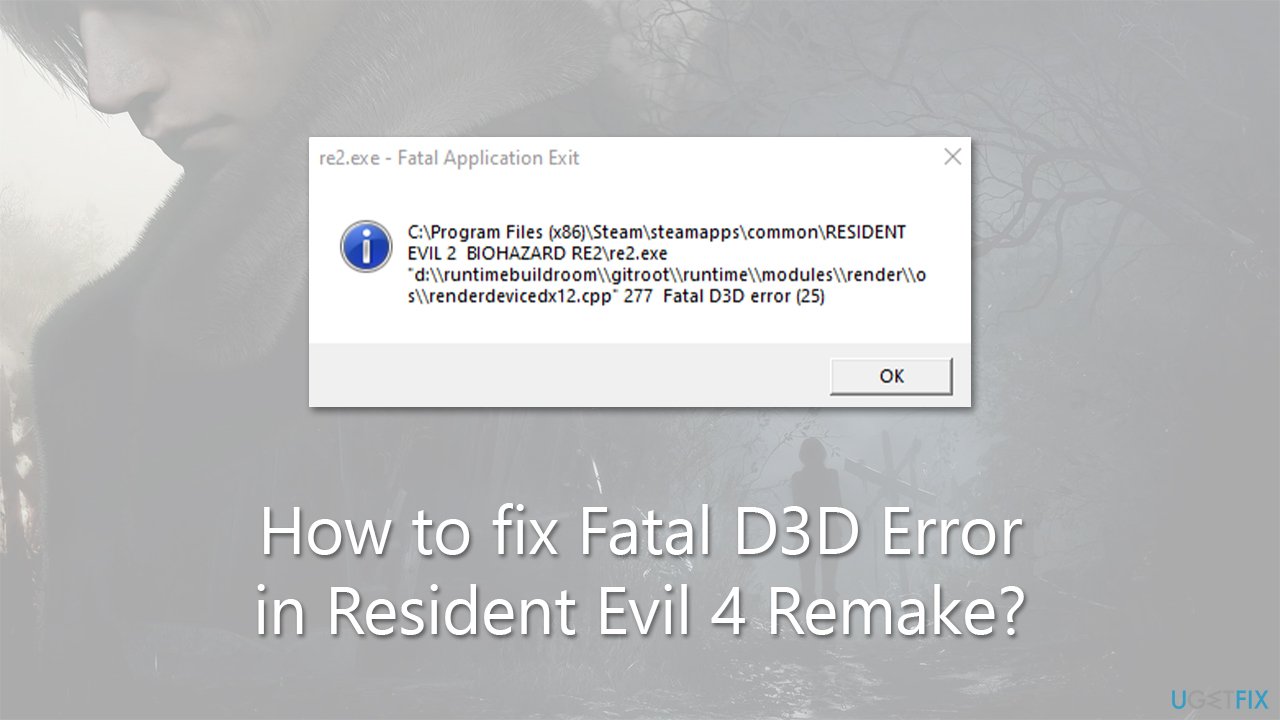 How to fix Fatal D3D Error in Resident Evil 4 Remake?