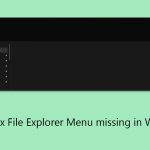 How to fix file explorer menu missing in windows